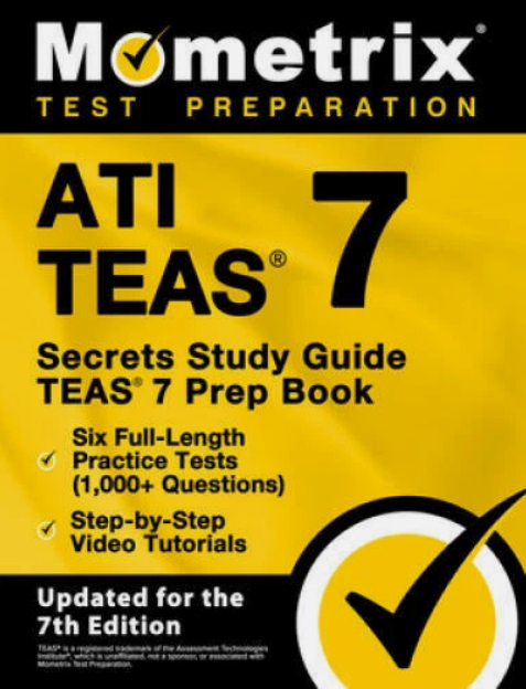 ATI TEAS Secrets Study Guide: TEAS 7 Prep Book, Six Full-Length Practice - GOOD PDF