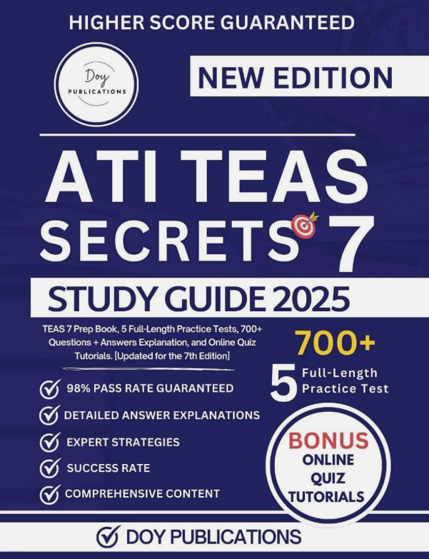 ATI TEAS SECRETS STUDY GUIDE 2025: TEAS 7 Prep Book, 5 Full-Length Practice ... PDF