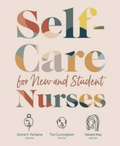Self-Care for New and Student Nurses - Paperback By Fontaine, Dorrie K - GOOD PDF